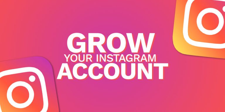 How to Grow Your Instagram Account: Proven Strategies and Tips