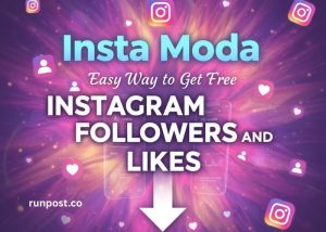 Insta Moda - Easy Way to Get Free Instagram Followers and Likes